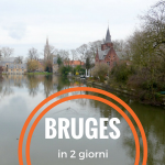 Cosa vedere a Bruges in 2 giorni